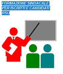 FORMAZIONE SINDACALE PER ISCRITTI E CANDIDATI RSU